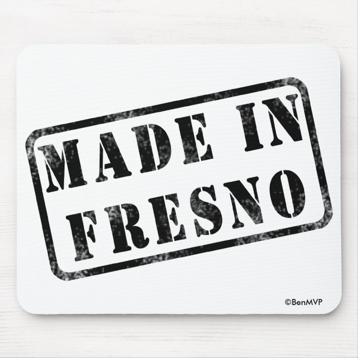 Made in Fresno Mouse Pad