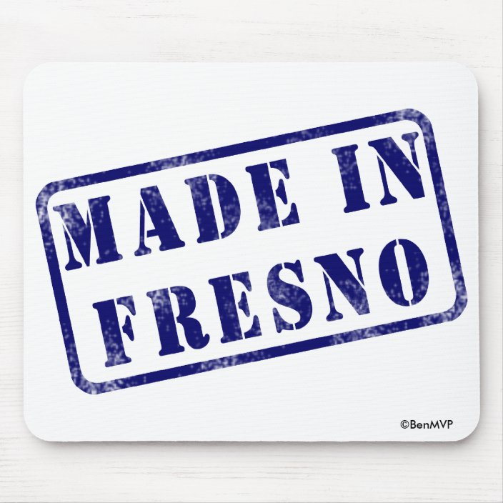 Made in Fresno Mousepad