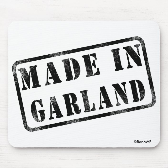 Made in Garland Mouse Pad