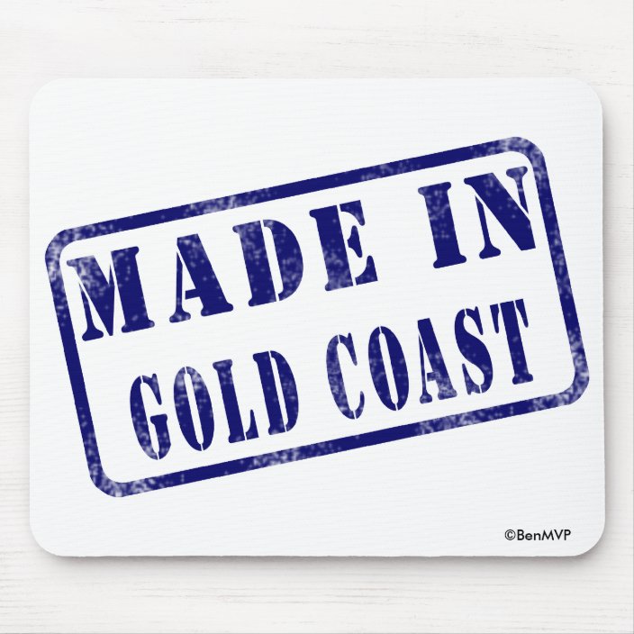 Made in Gold Coast Mouse Pad