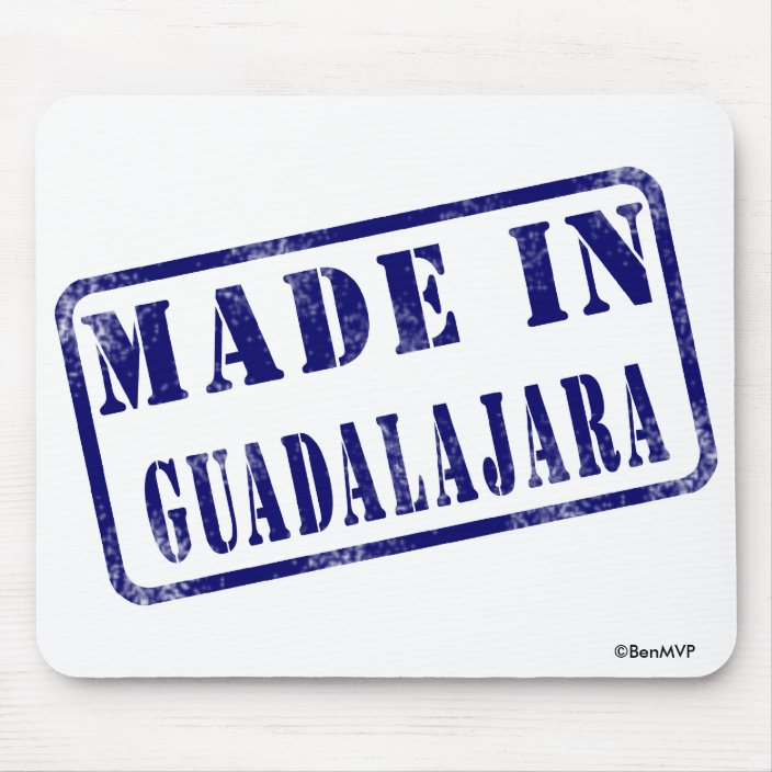 Made in Guadalajara Mouse Pad