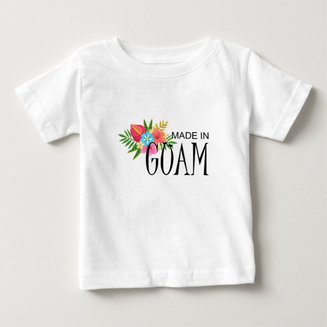 Made in Guam With Flowers Baby T-Shirt (Front)