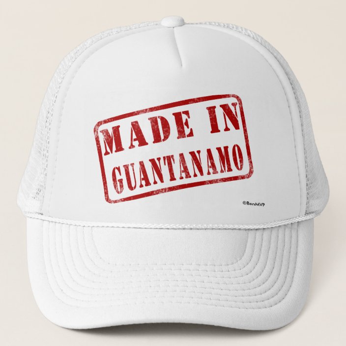 Made in Guantanamo Hat