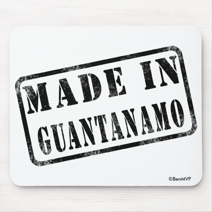 Made in Guantanamo Mouse Pad