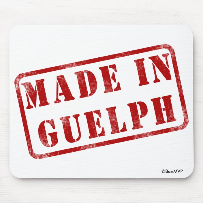 Made in Guelph Mouse Pad