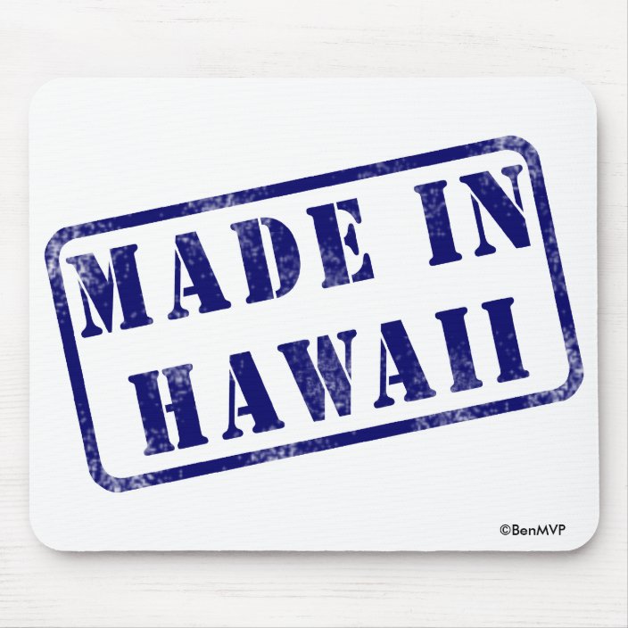 Made in Hawaii Mouse Pad
