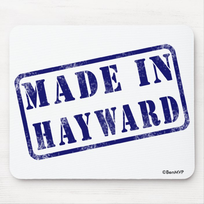 Made in Hayward Mouse Pad