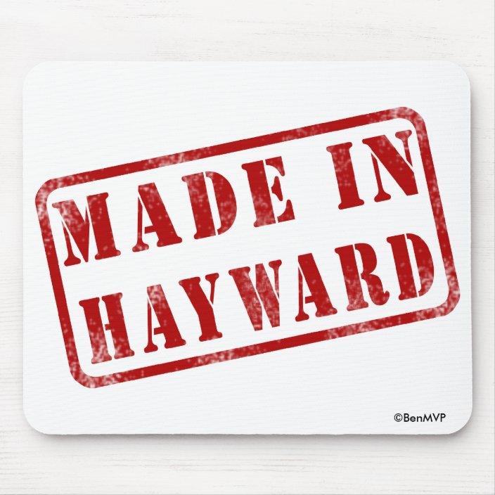 Made in Hayward Mousepad