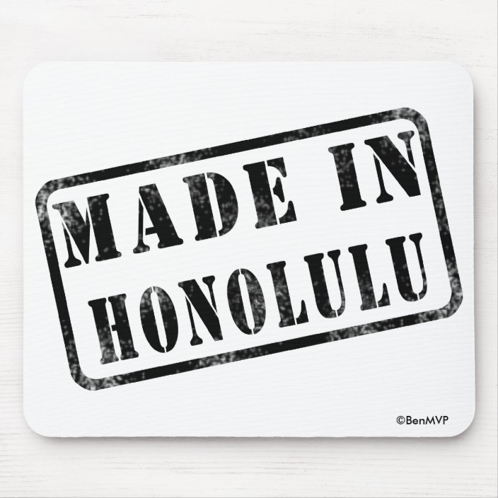 Made in Honolulu Mouse Pad