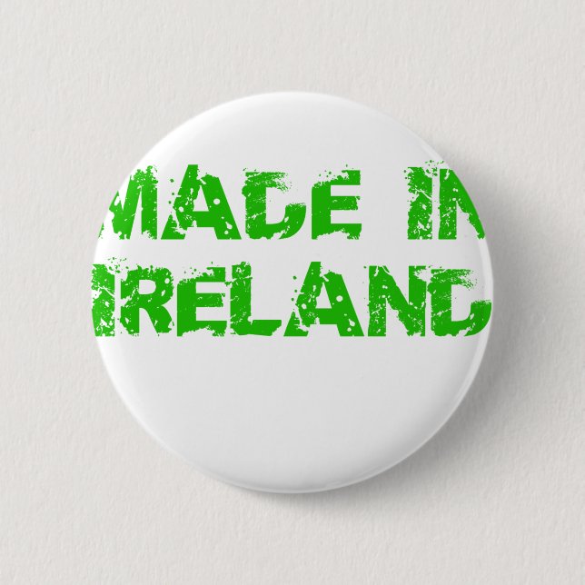 Made in Ireland St. Patrick day Pinback Button (Front)