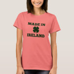 Made In Ireland T-shirt at Zazzle
