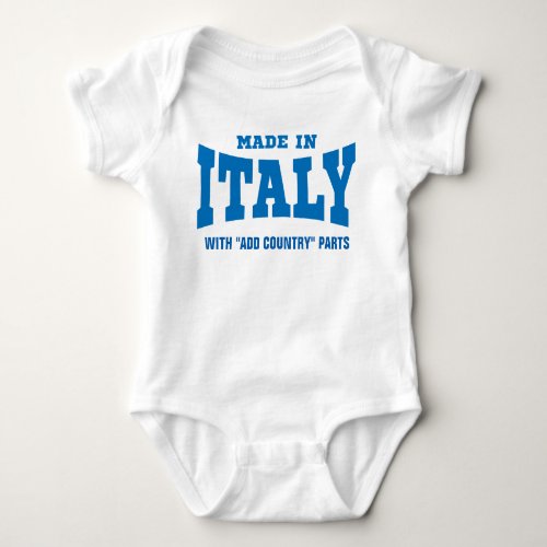 Made In Italy With add country Parts Custom Baby Bodysuit