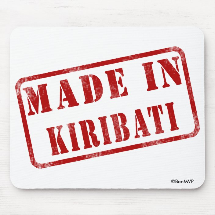 Made in Kiribati Mouse Pad