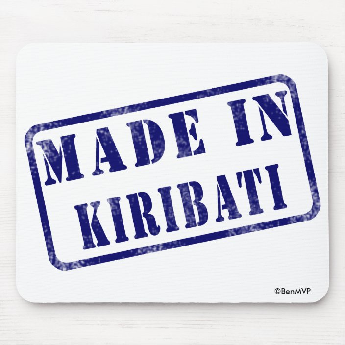 Made in Kiribati Mousepad