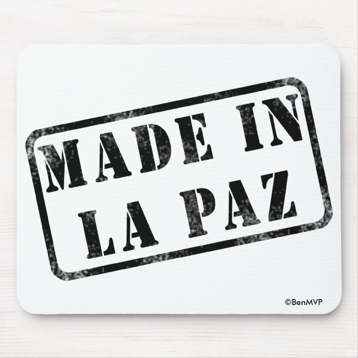 Made in La Paz Mouse Pad
