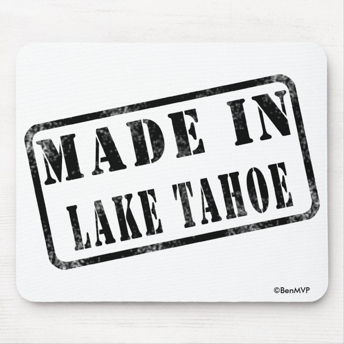 Made in Lake Tahoe Mouse Pad