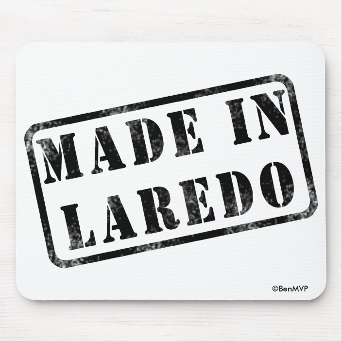 Made in Laredo Mouse Pad