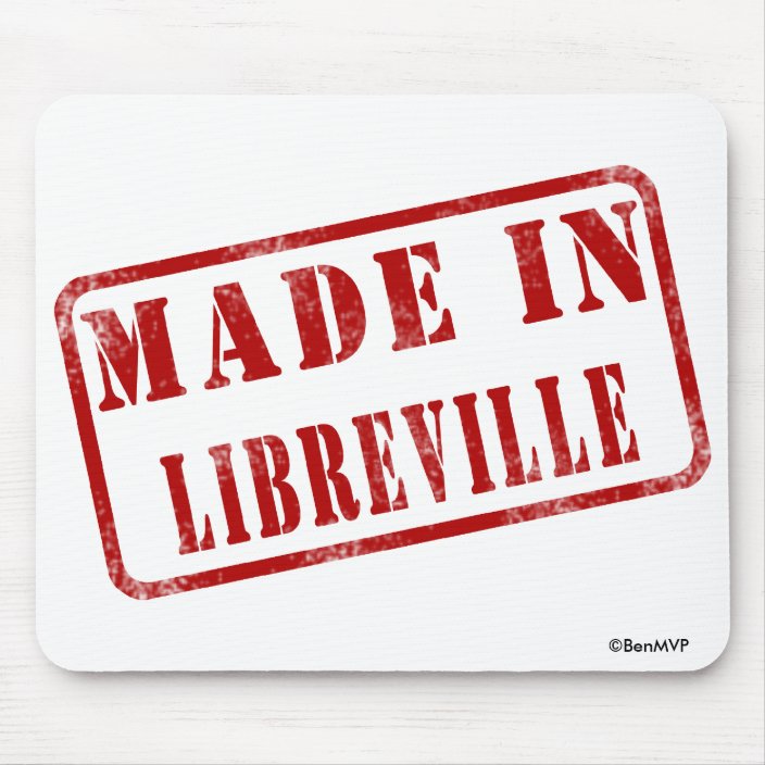 Made in Libreville Mouse Pad