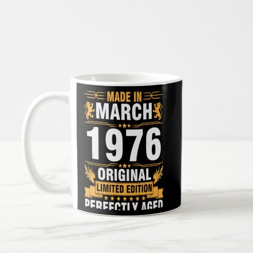 Made In March 1976 Original Ltd Edition Perfect Ag Coffee Mug