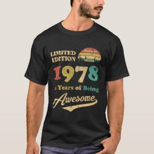 Made In March 1978 45 Years Of Being Awesome T-Shirt