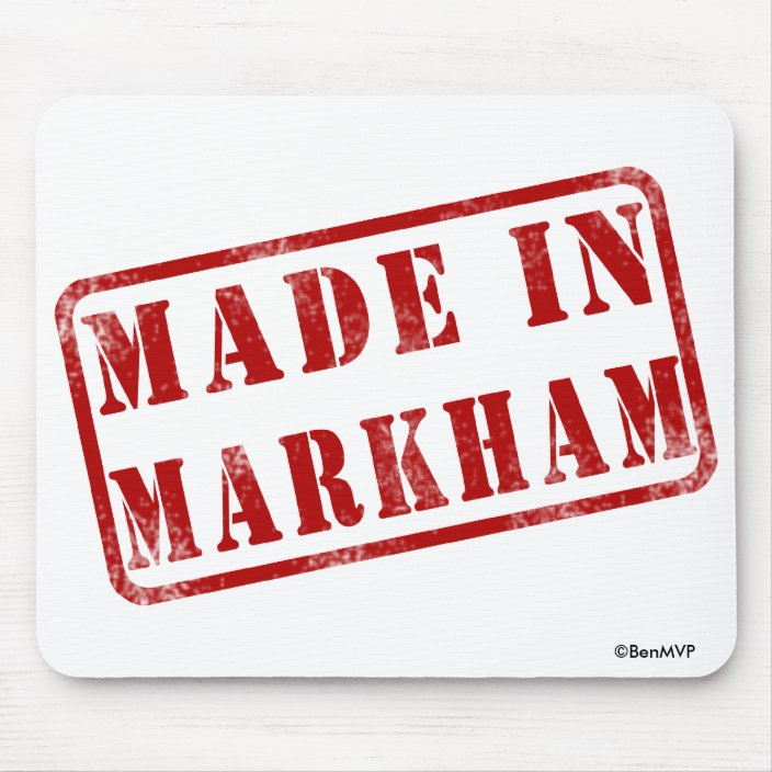 Made in Markham Mouse Pad
