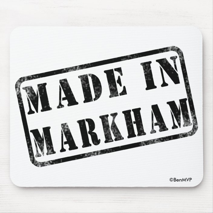 Made in Markham Mouse Pad