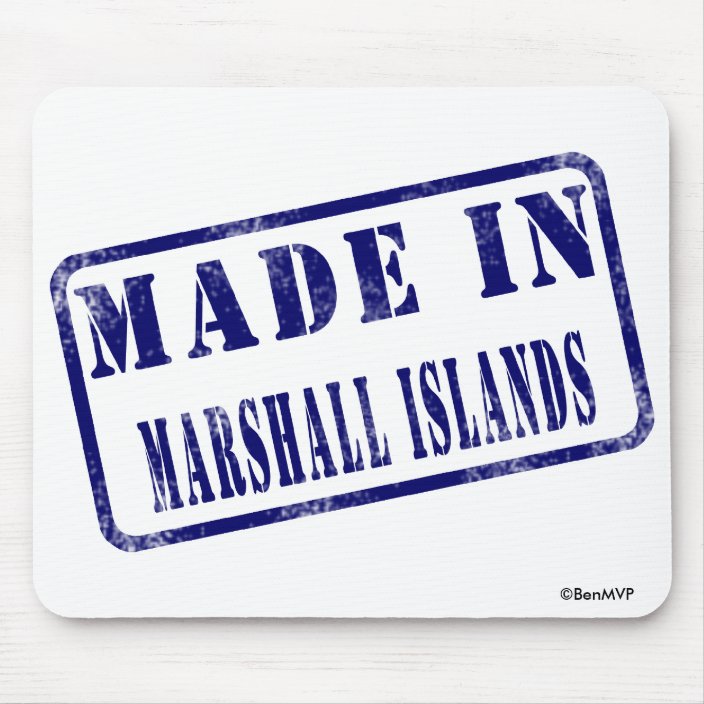 Made in Marshall Islands Mousepad