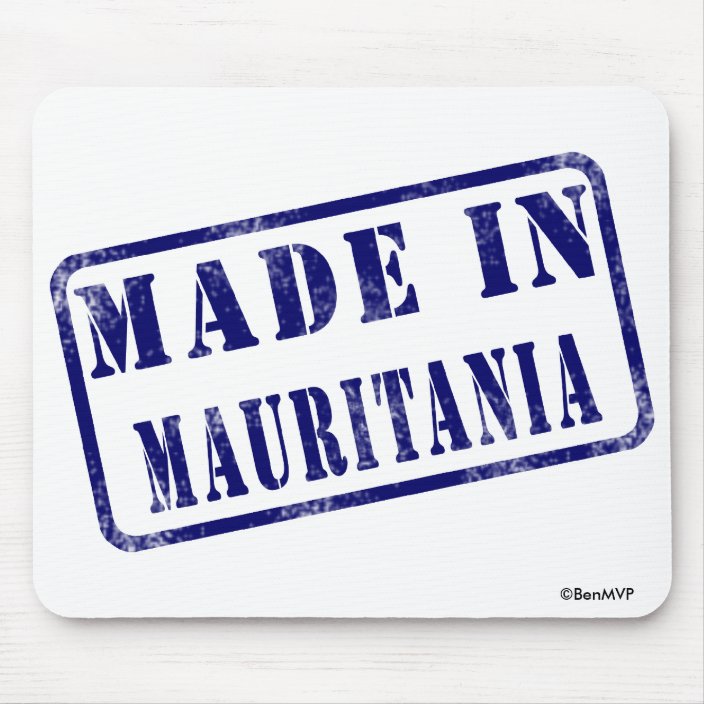 Made in Mauritania Mouse Pad