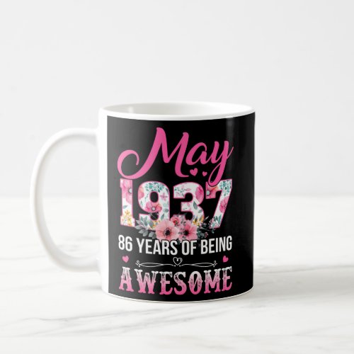 Made In May 1937 Floral 86 86Th Coffee Mug