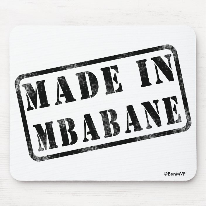 Made in Mbabane Mouse Pad