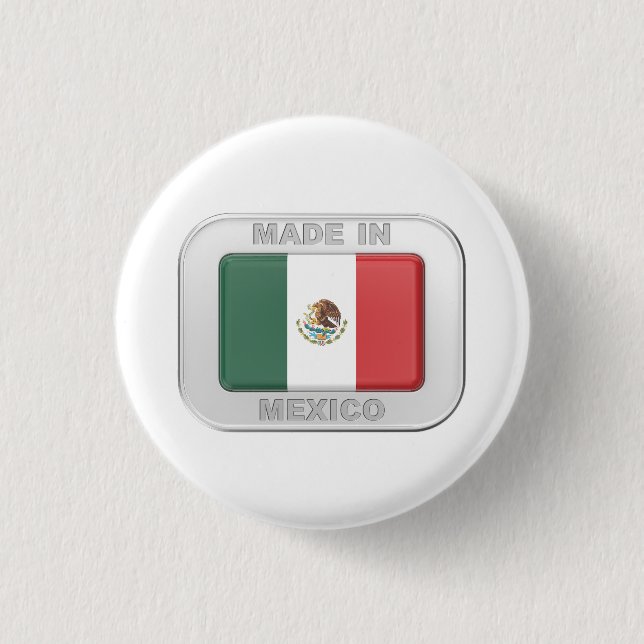 Made in Mexico Button (Front)