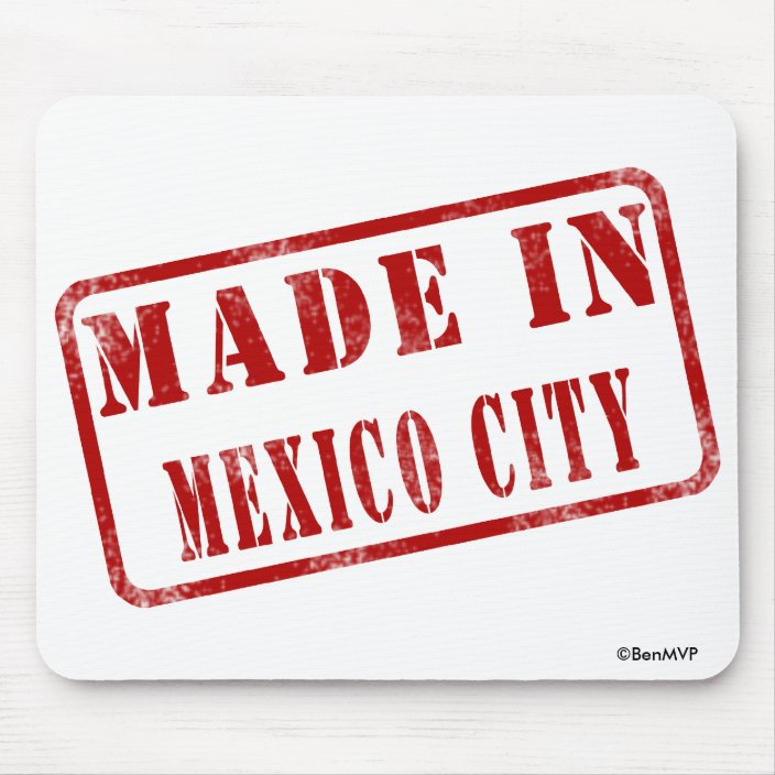 Made in Mexico City Mouse Pad
