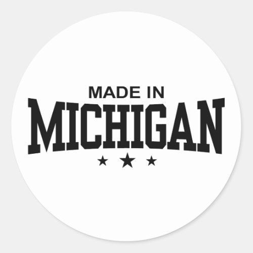 Made In Michigan Classic Round Sticker