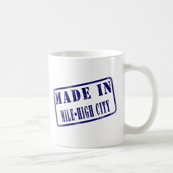 Made in Mile-High City Coffee Mug