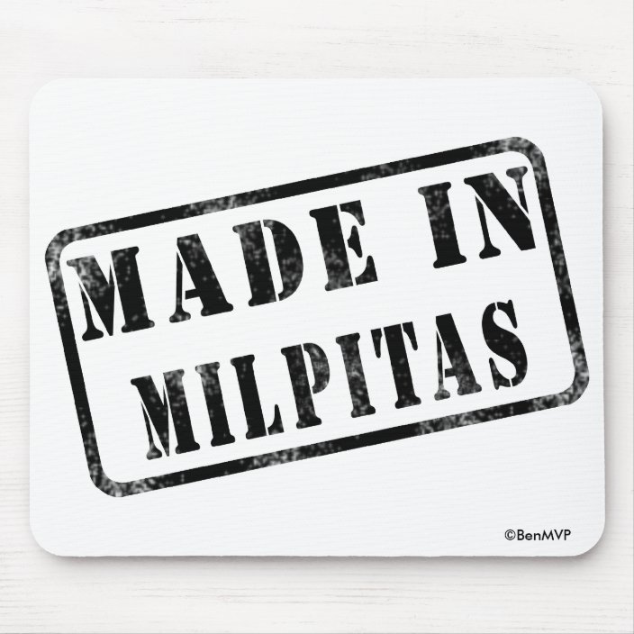 Made in Milpitas Mouse Pad