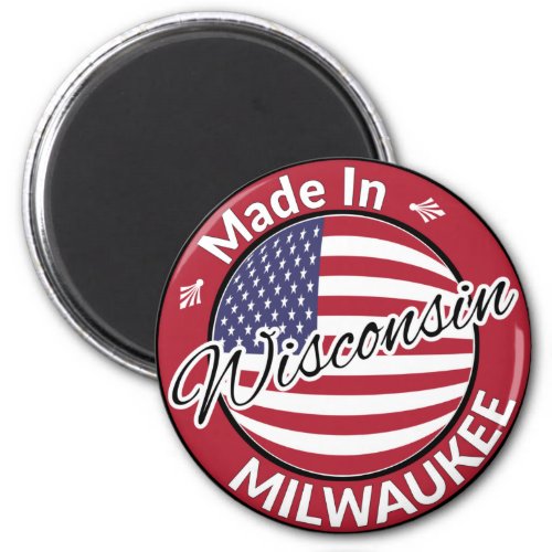 Made in Milwaukee Wisconsin USA Flag Magnet