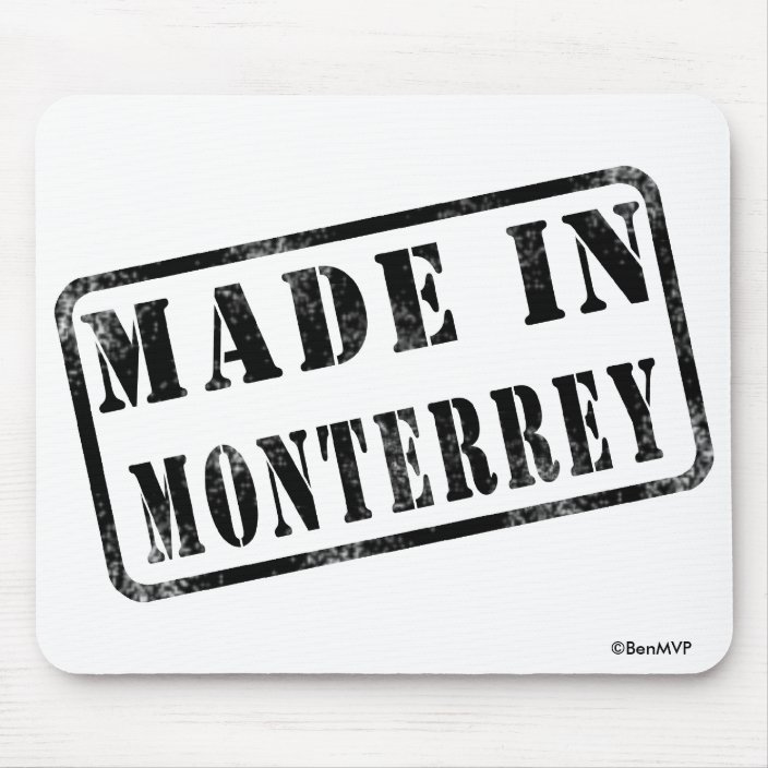 Made in Monterrey Mouse Pad