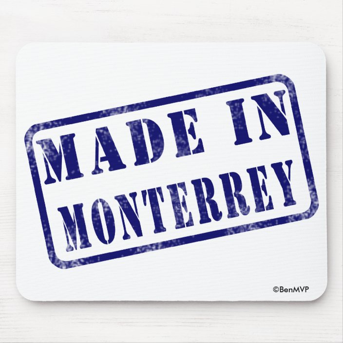 Made in Monterrey Mousepad
