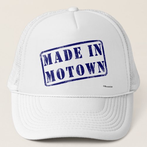 Made in Motown Trucker Hat