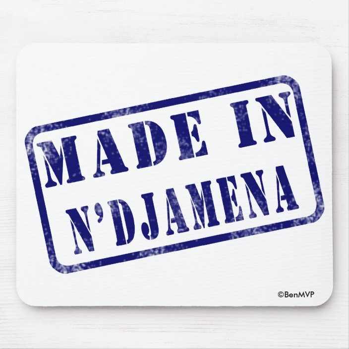 Made in N'Djamena Mousepad