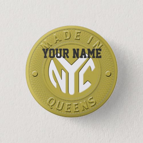 Made In New York Queens Button