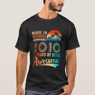 Made In November 2010 11 Years Of Being Awesome Vi T-Shirt