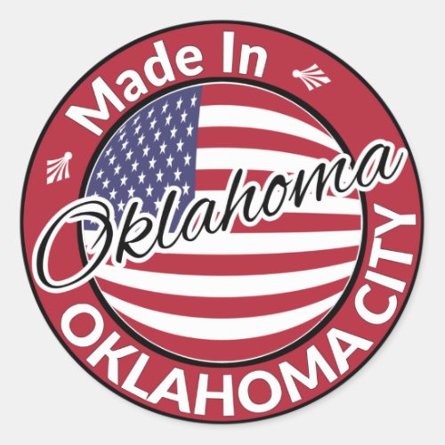 Made in Oklahoma City Oklahoma USA Flag Classic Round Sticker