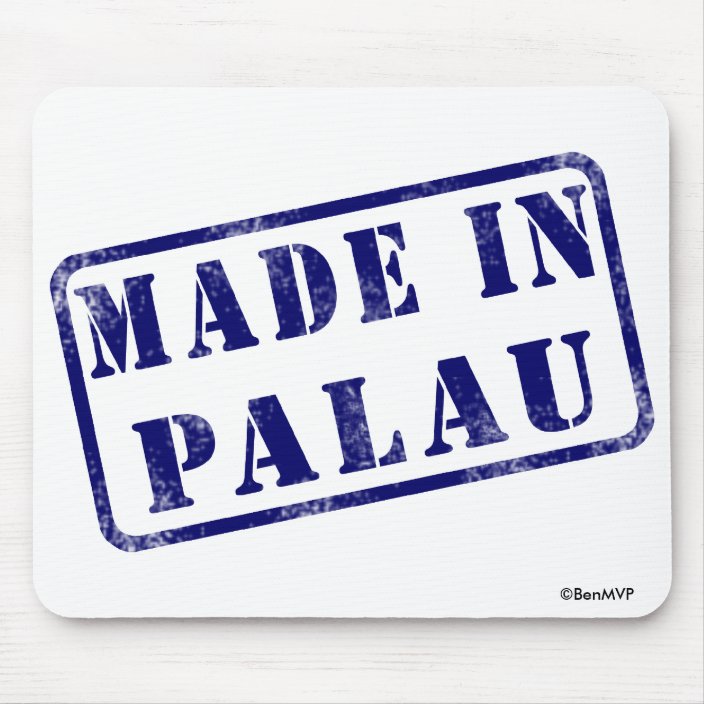 Made in Palau Mouse Pad