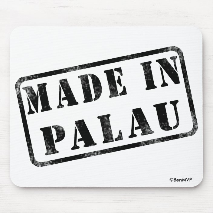 Made in Palau Mousepad