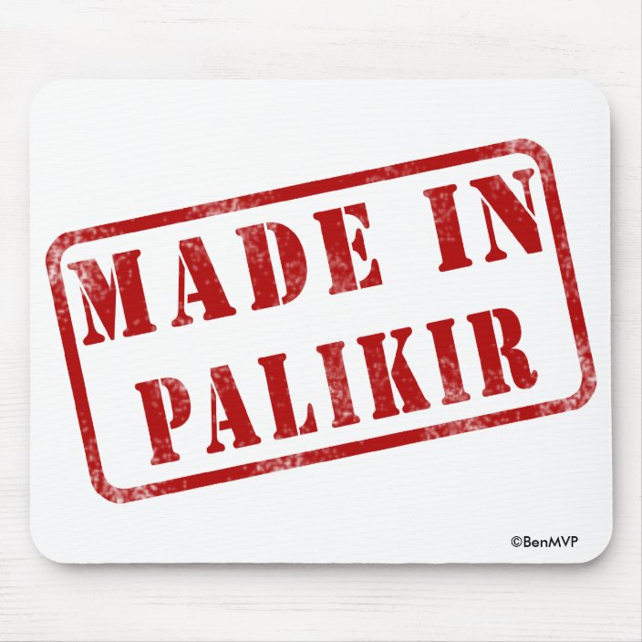 Made in Palikir Mouse Pad