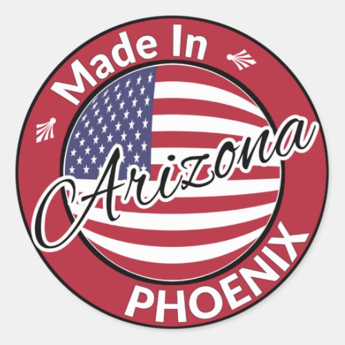 Made in Phoenix Arizona United States Flag Classic Round Sticker