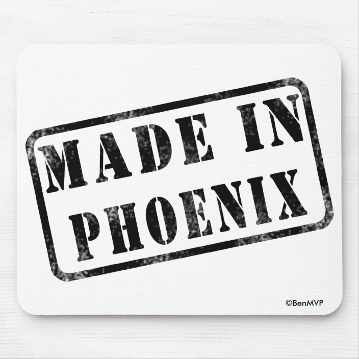 Made in Phoenix Mousepad