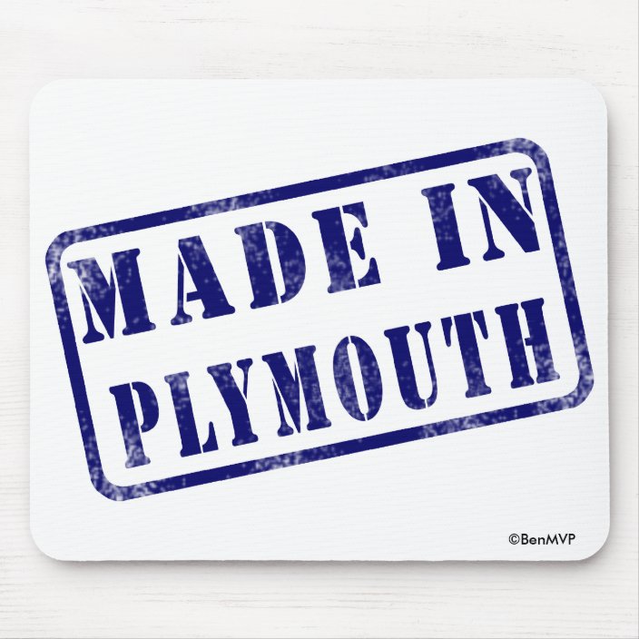Made in Plymouth Mouse Pad