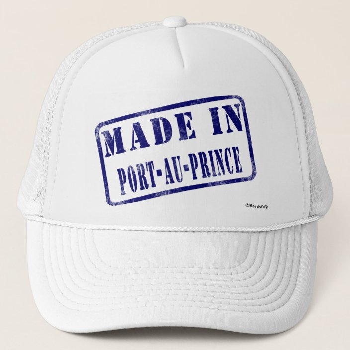 Made in Port-au-Prince Trucker Hat